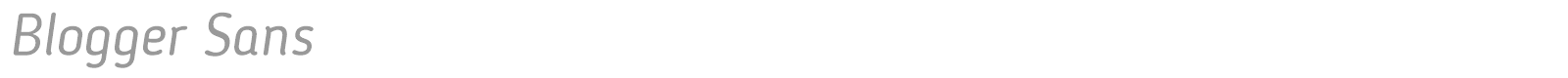 Blogger Sans font preview